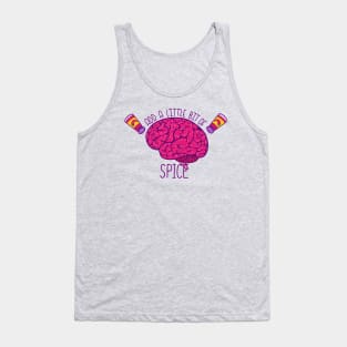 Add a little bit of spice! Tank Top